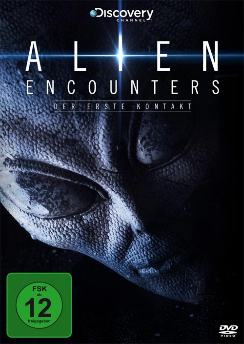 Alien Encounters – Der erste Kontakt