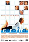 Carolina – Auf der Suche nach Mr. Perfect