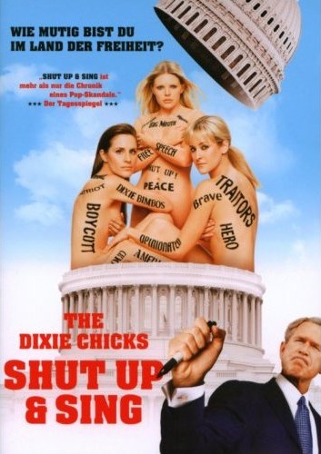 The Dixie Chicks: Shut Up & Sing