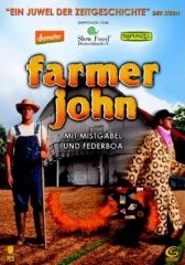 Farmer John – Mit Mistgabel und Federboa