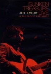Jeff Tweedy – Sunken Treasure: Live In The Pacific Northwest