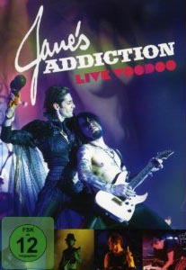 Jane’s Addiction – Live Voodoo