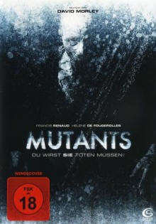 Mutants – Du wirst sie töten müssen!