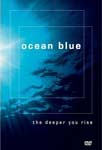 Ocean Blue – The Deeper You Rise