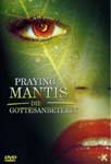 Praying Mantis – Die Gottesanbeterin