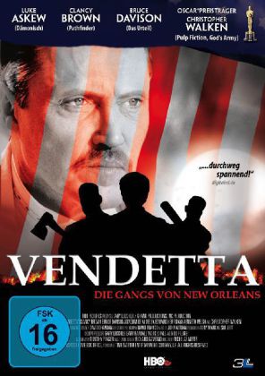 Vendetta – Die Gangs von New Orleans