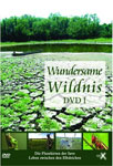 Wundersame Wildnis (DVD 1)